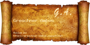 Greschner Ambos névjegykártya